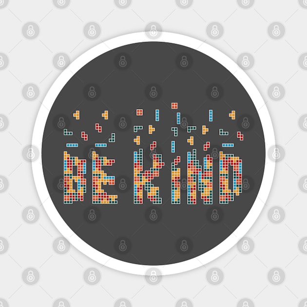 Be Kind. Anti Bullying Design. Magnet by lakokakr